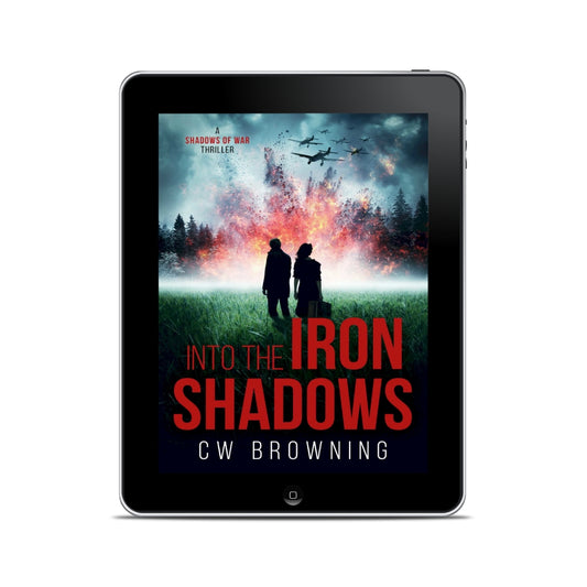 Into the Iron Shadows Shadows of War Book 5  WW2 female spy thriller 