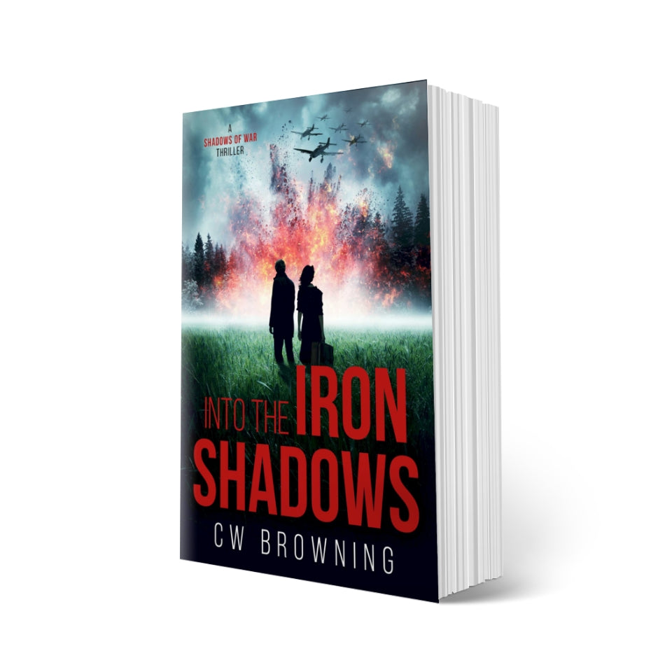 Into the Iron Shadows Shadows of War 5 WW2 female spy thriller