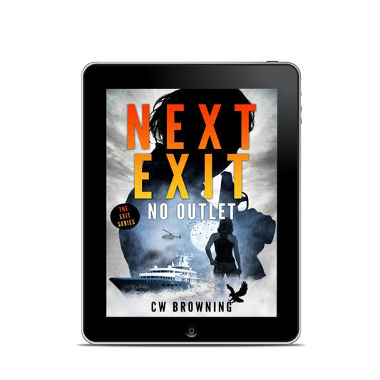 Next Exit, No Outlet Exit Series Book 7 female assassin thriller