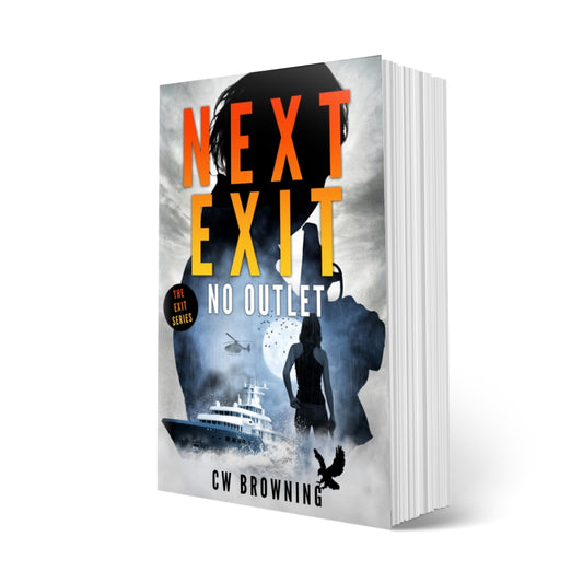 Next Exit, No Outlet Exit series 7 female assassin thriller