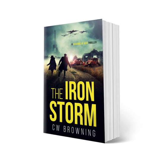 The Iron Storm Shadows of War book 4 paperback WW2 female spy thriller